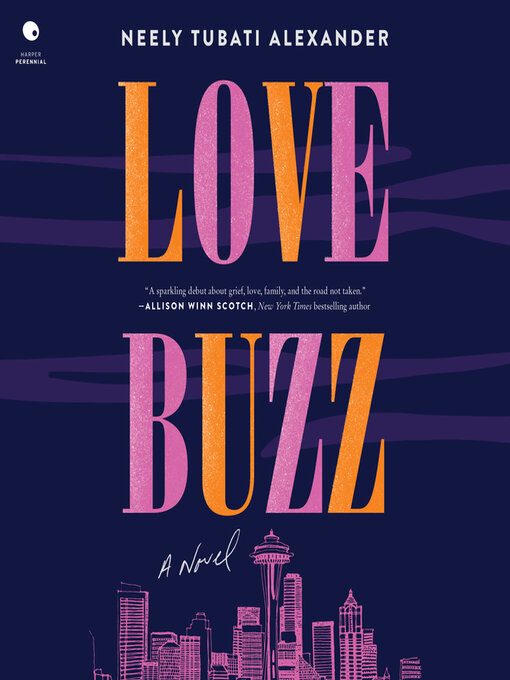 Title details for Love Buzz by Neely Tubati Alexander - Available